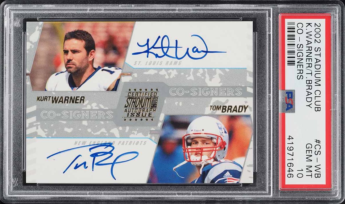 2002 Stadium Club Co-Signers Kurt Warner & Tom Brady AUTO #CS-WB PSA 10 GEM MINT