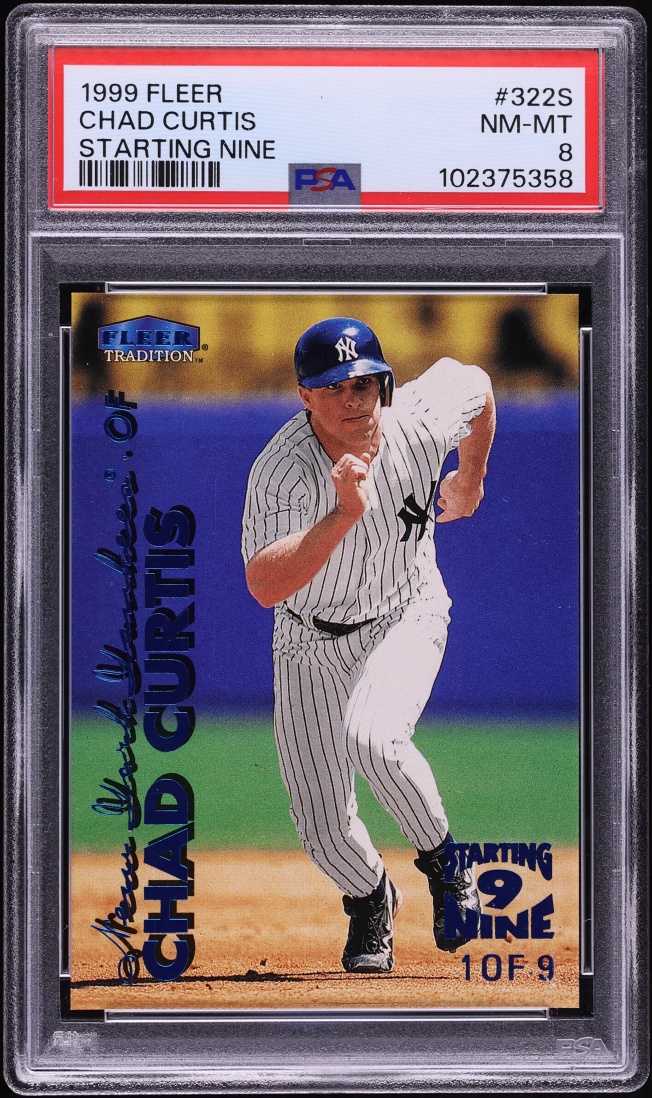 1999 Fleer Tradition Starting Nine Chad Curtis 1/9 #322S PSA 8 NM-MT