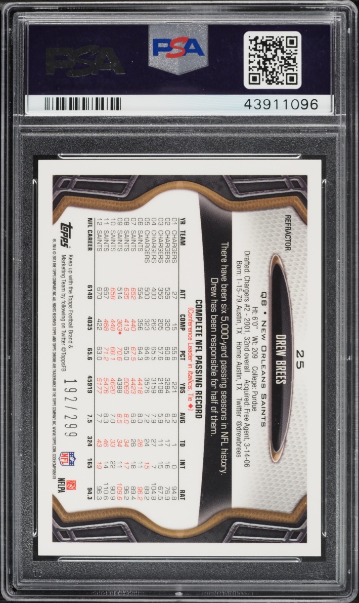 2013 Topps Chrome Black Refractor Drew Brees /299 #25 PSA 10 GEM MINT