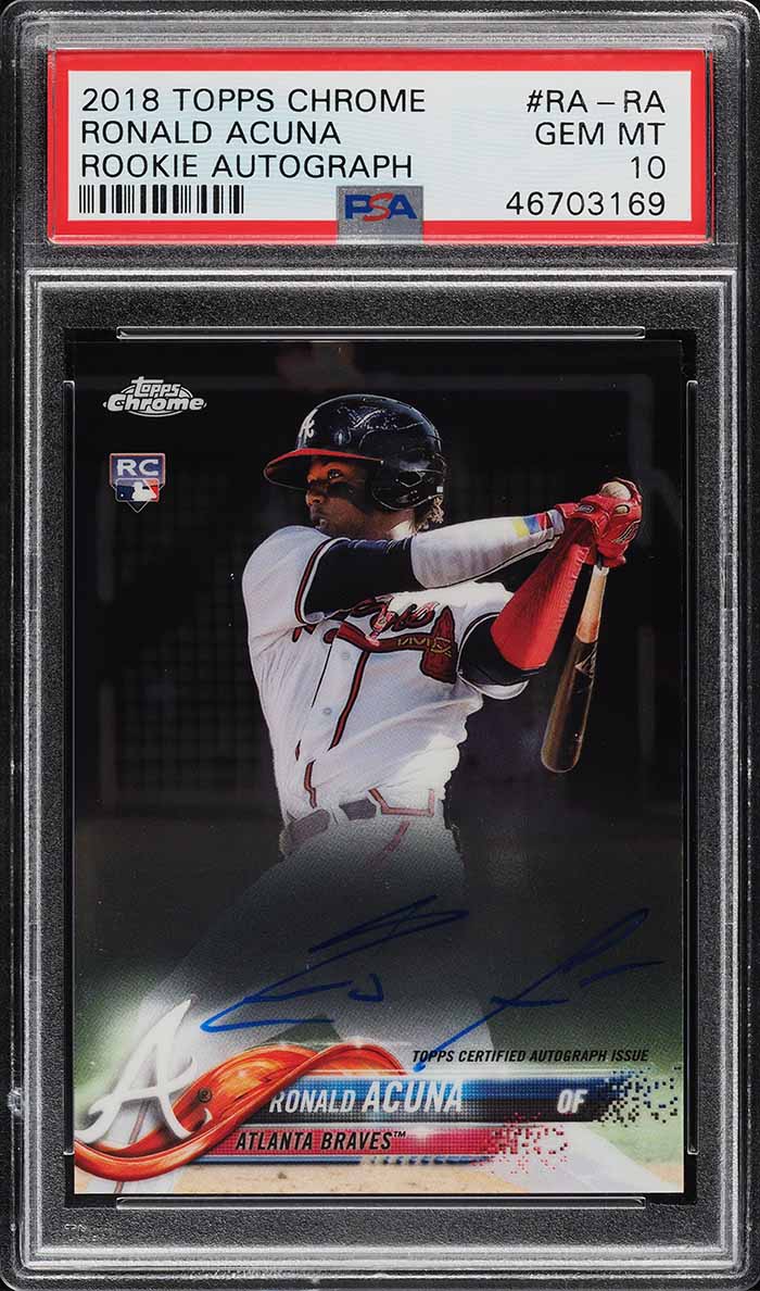 2018 Topps Chrome Ronald Acuna Jr. ROOKIE AUTO #RARA PSA 10 GEM MINT