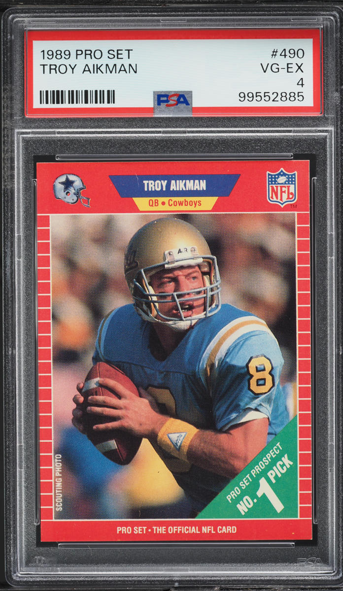 1989 Pro Set Troy Aikman ROOKIE #490 PSA 4 VGEX