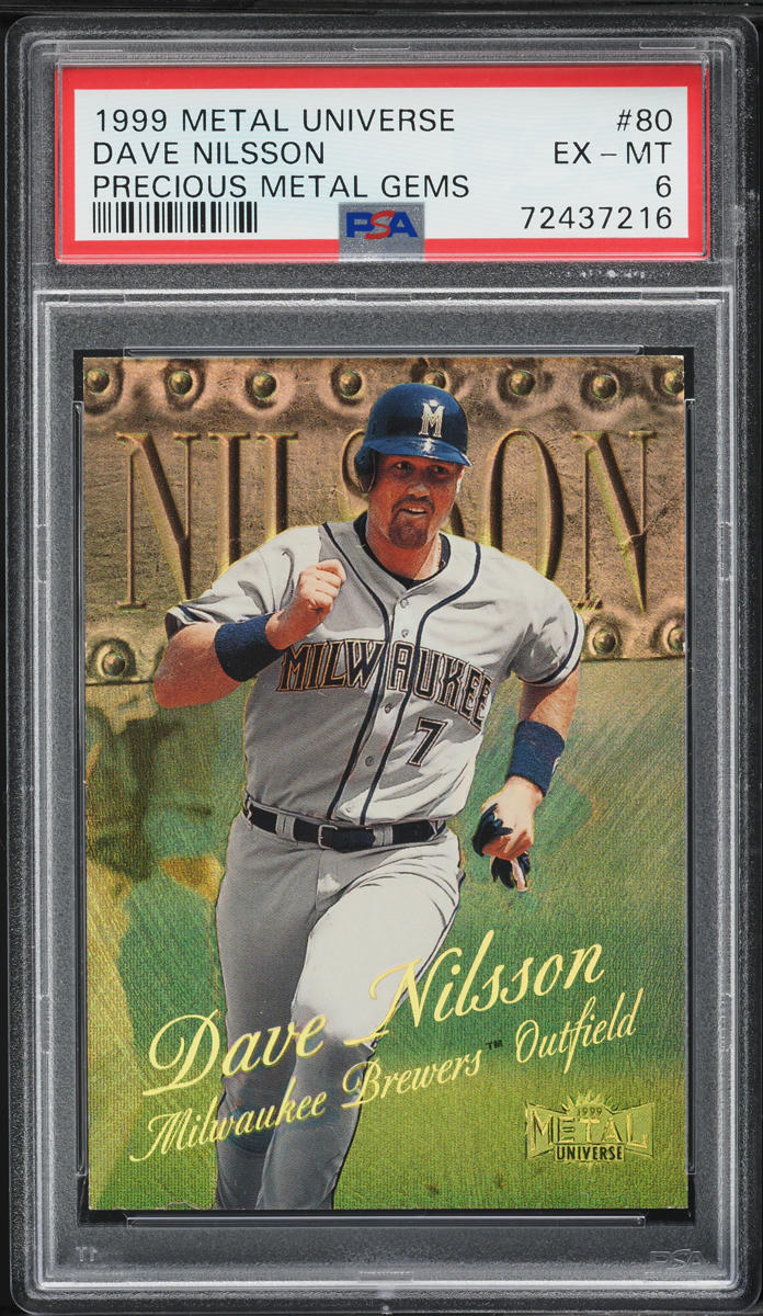 1999 Metal Universe Precious Metal Gems PMG Dave Nilsson /50 #80 PSA 6 EXMT