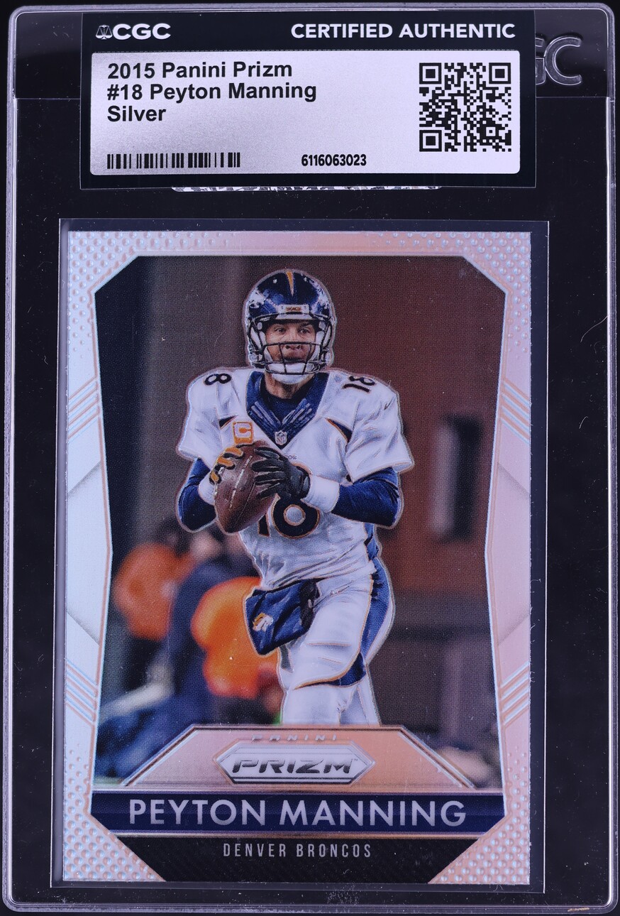 2015 Panini Prizm Silver Peyton Manning #18 CGC AUTH - Photo 1