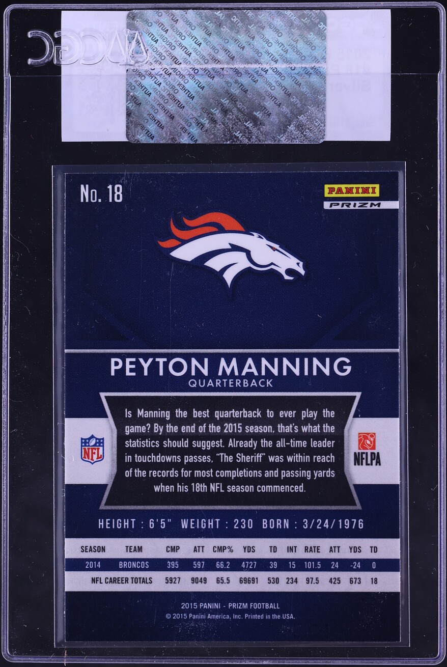 2015 Panini Prizm Silver Peyton Manning #18 CGC AUTH - Photo 2