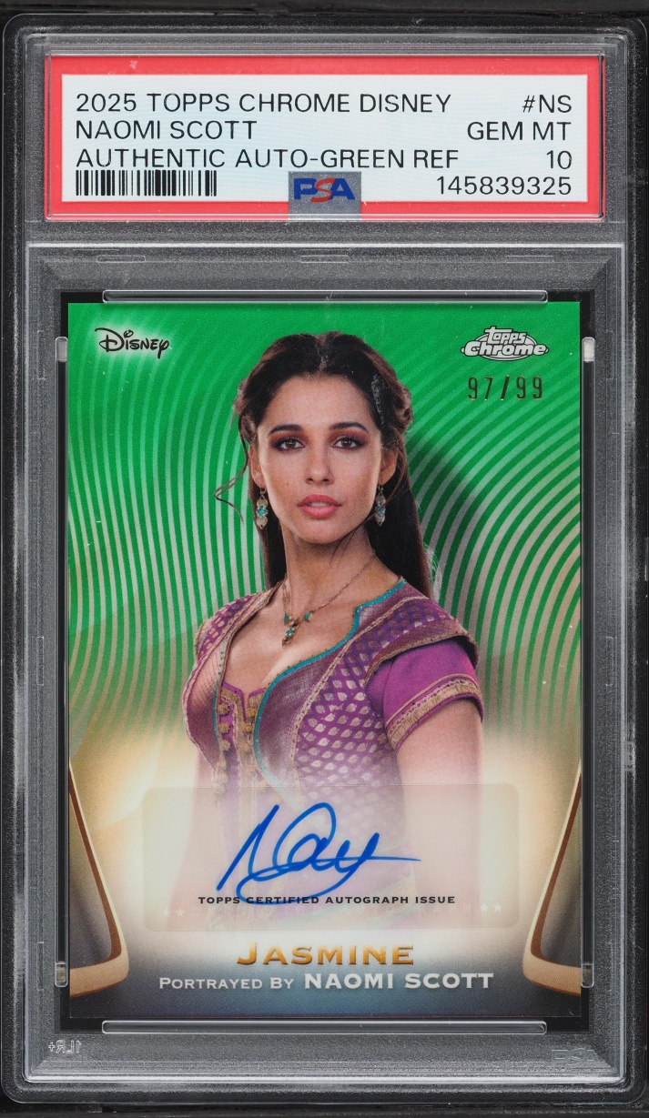 2025 Topps Chrome Disney Authentic Green Refractor Naomi Scott AUTO /99 #AA-NS PSA 10 GEM MINT