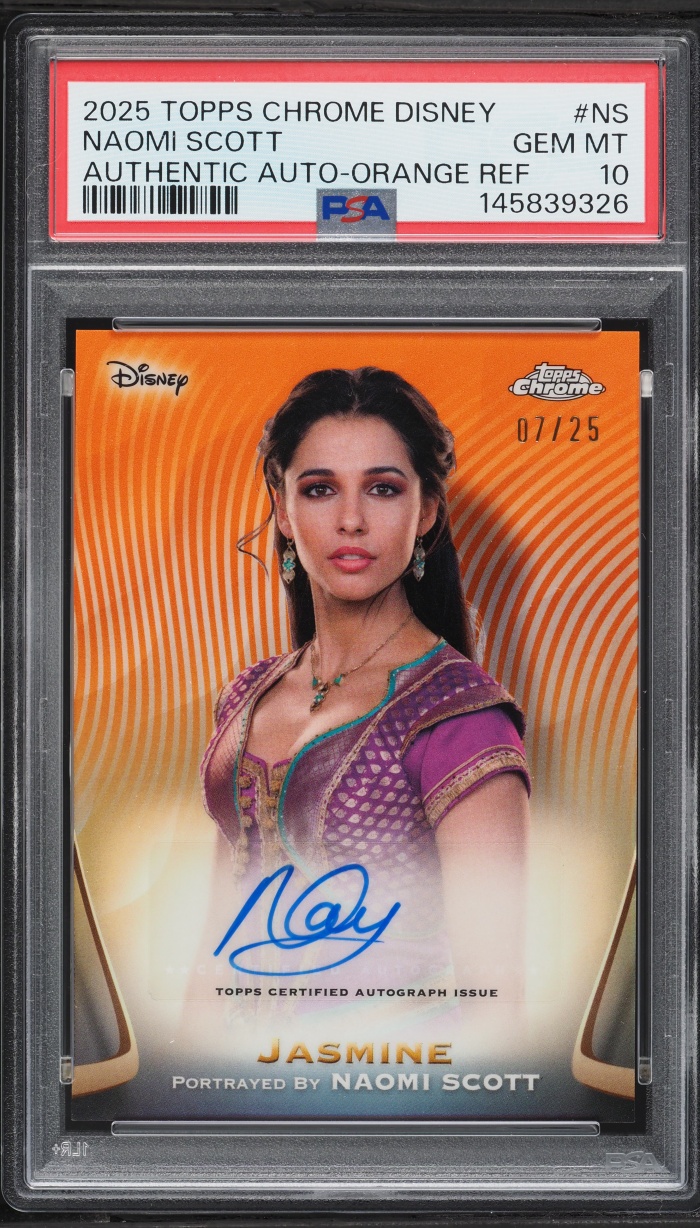 2025 Topps Chrome Disney Authentic Orange Refractor Naomi Scott AUTO /25 #AA-NS PSA 10 GEM
