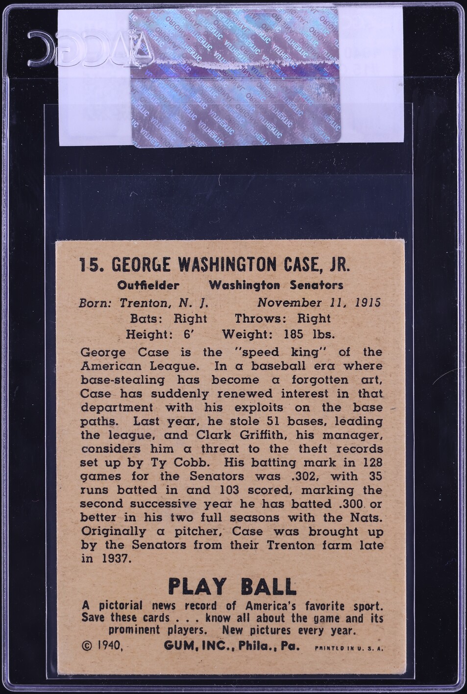 1940 Play Ball George Case #15 CGC AUTH