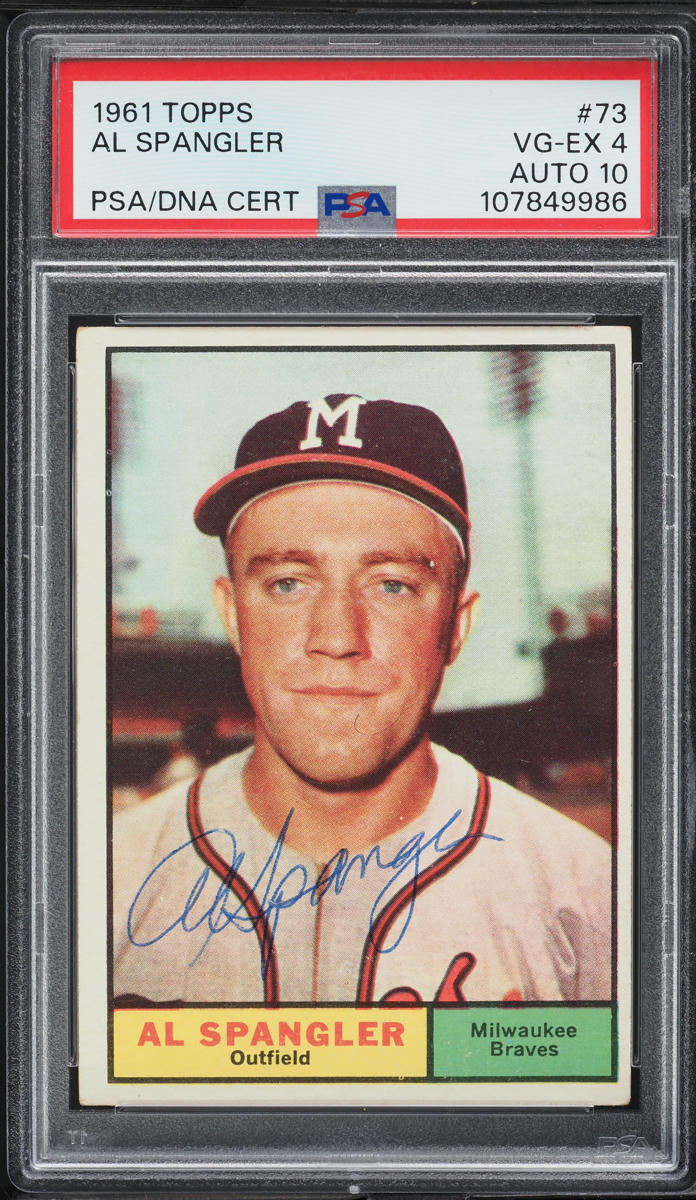 1961 Topps Al Spangler AUTO DNA 10 #73 PSA 4 VGEX