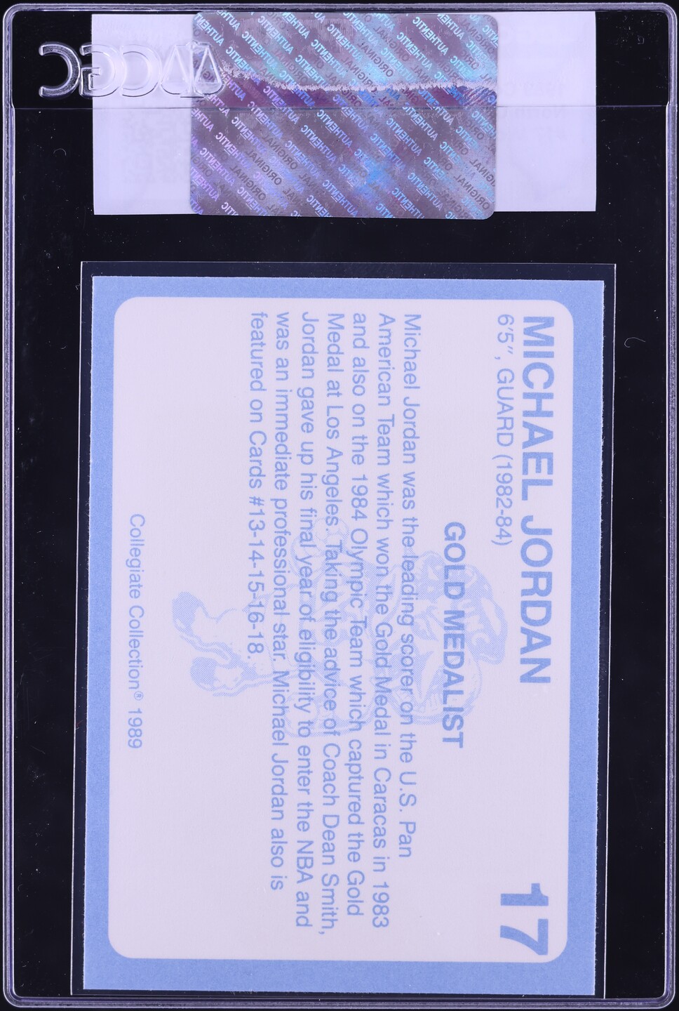 1989 Collegiate Collection North Carolina Michael Jordan #17 CGC AUTH