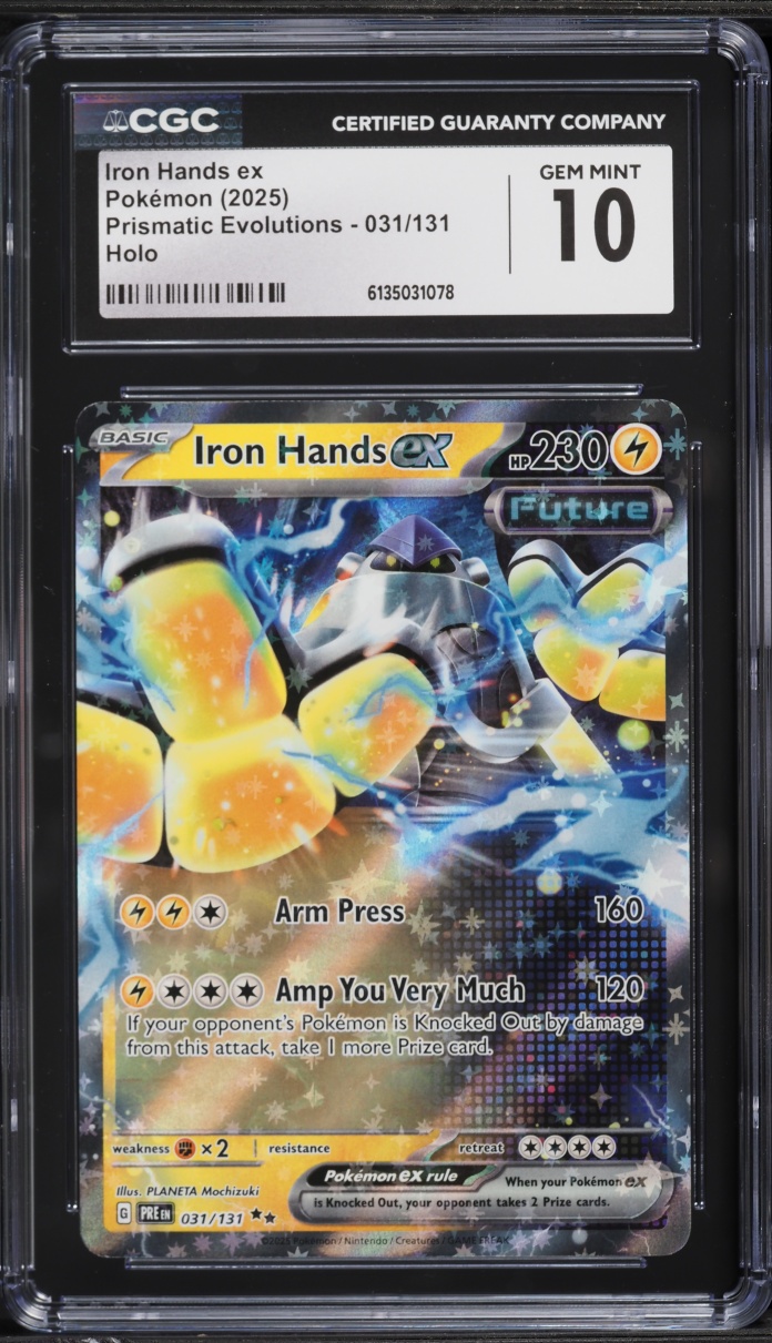 2025 Pokemon Scarlet & Violet Prismatic Evolutions Holo Iron Hands ex #31 CGC 10 GEM MINT
