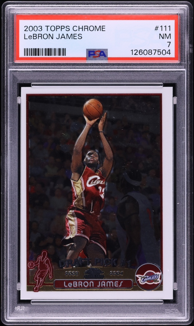 2003 Topps Chrome LeBron James ROOKIE #111 PSA 7 NRMT