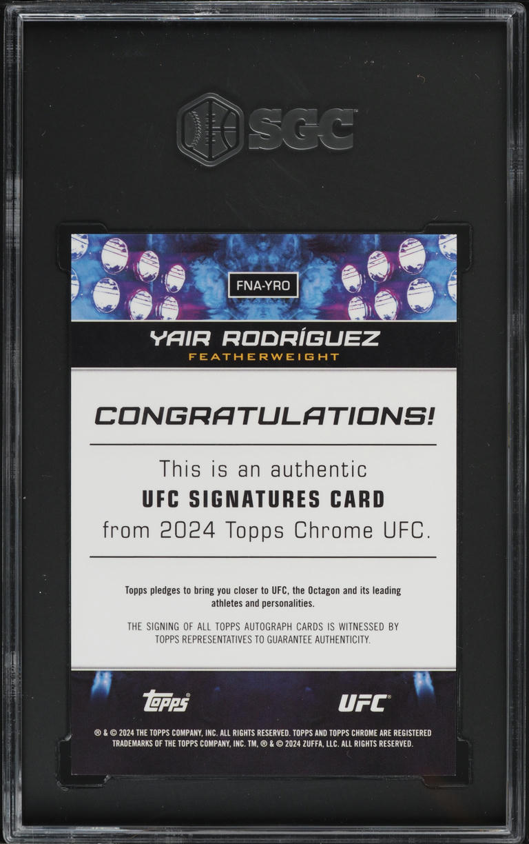 2024 Topps Chrome UFC Yair Rodriguez AUTO #FNA-YRO SGC 9.5 MINT+