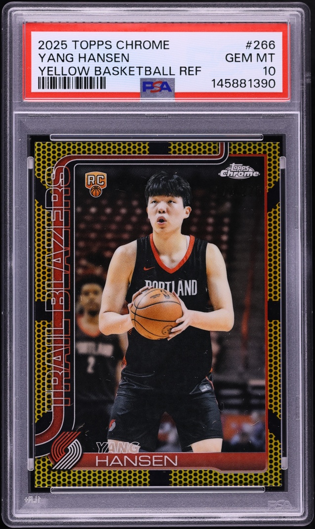 2025 Topps Chrome Yellow Basketball Refractor Yang Hansen ROOKIE /275 #266 PSA 10 GEM MINT