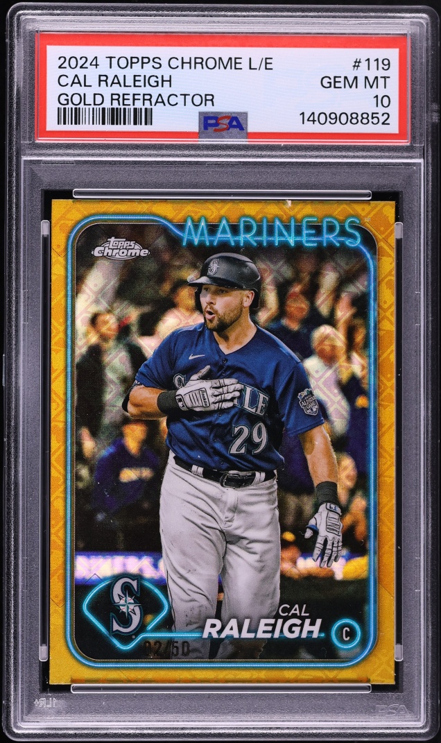 2024 Topps Chrome Logofractor Edition Gold Refractor Cal Raleigh /50 #119 PSA 10 GEM MINT