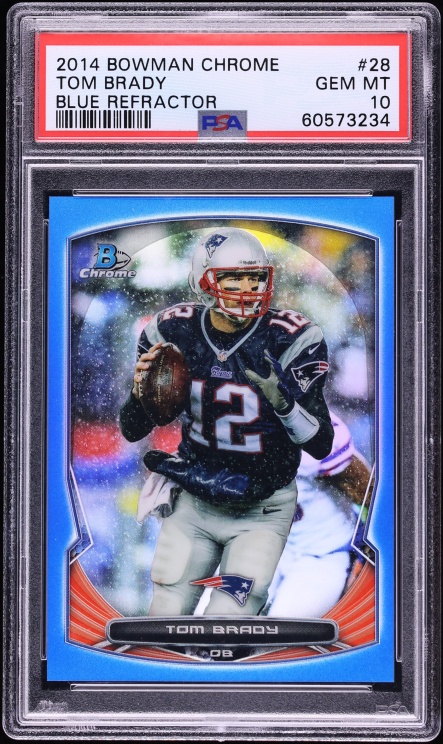 2014 Bowman Chrome Blue Refractor Tom Brady /199 #28 PSA 10 GEM MINT