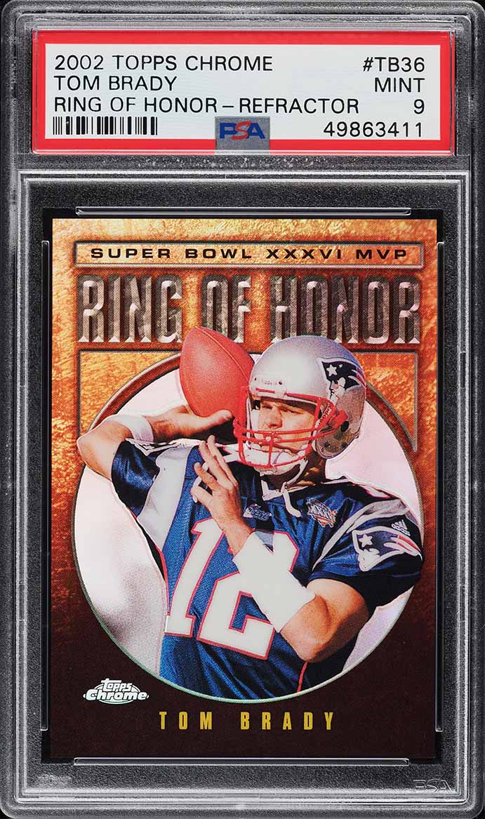 2002 Topps Chrome Ring Of Honor Refractor Tom Brady /100 #TB36 PSA 9 MINT