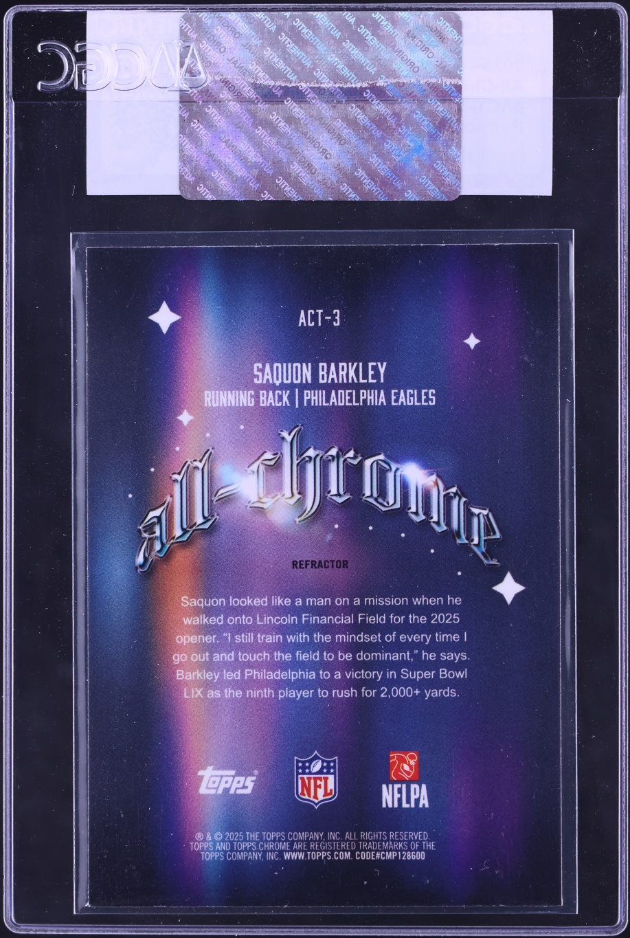 2025 Topps Chrome All-Chrome Team Refractor Saquon Barkley #ACT-3 CGC AUTH