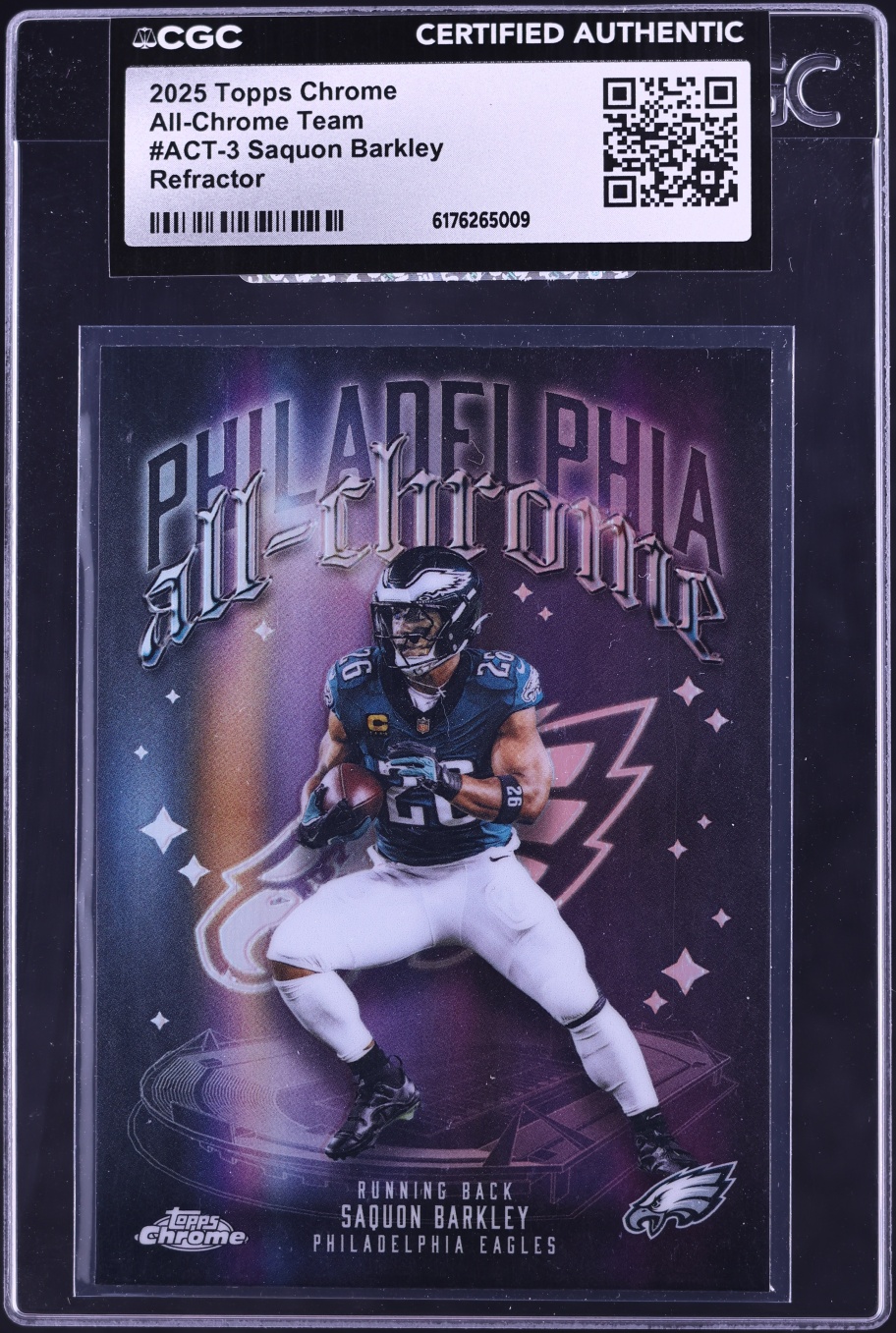2025 Topps Chrome All-Chrome Team Refractor Saquon Barkley #ACT-3 CGC AUTH