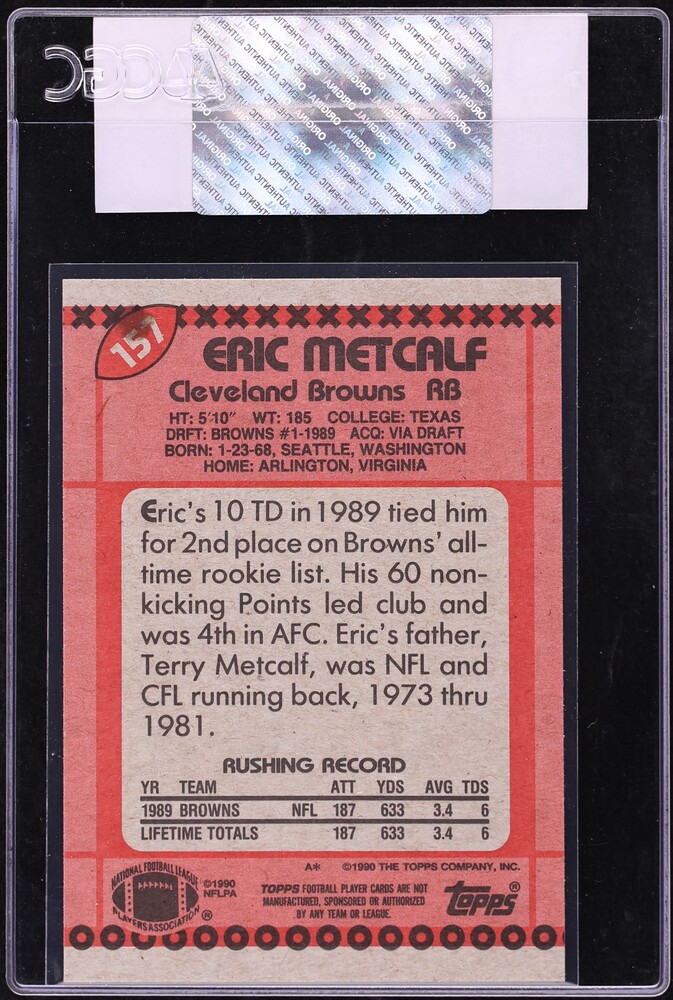 1990 Topps Football Eric Metcalf ROOKIE #157 CGC AUTH