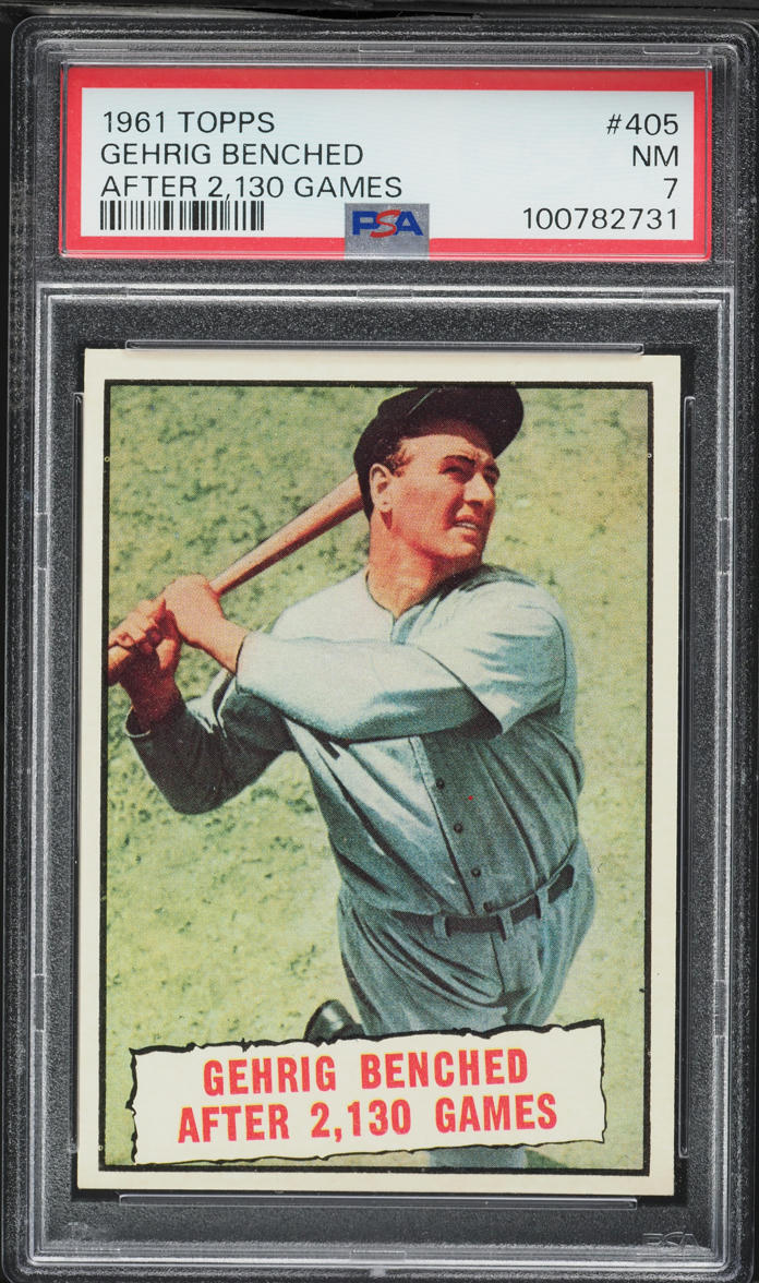 1961 Topps Lou Gehrig BENCHED AFTER 2,130 GAMES #405 PSA 7 NRMT