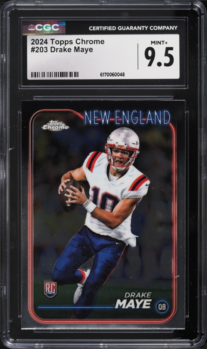 2024 Topps Chrome Drake Maye ROOKIE #203 CGC 9.5 MINT+