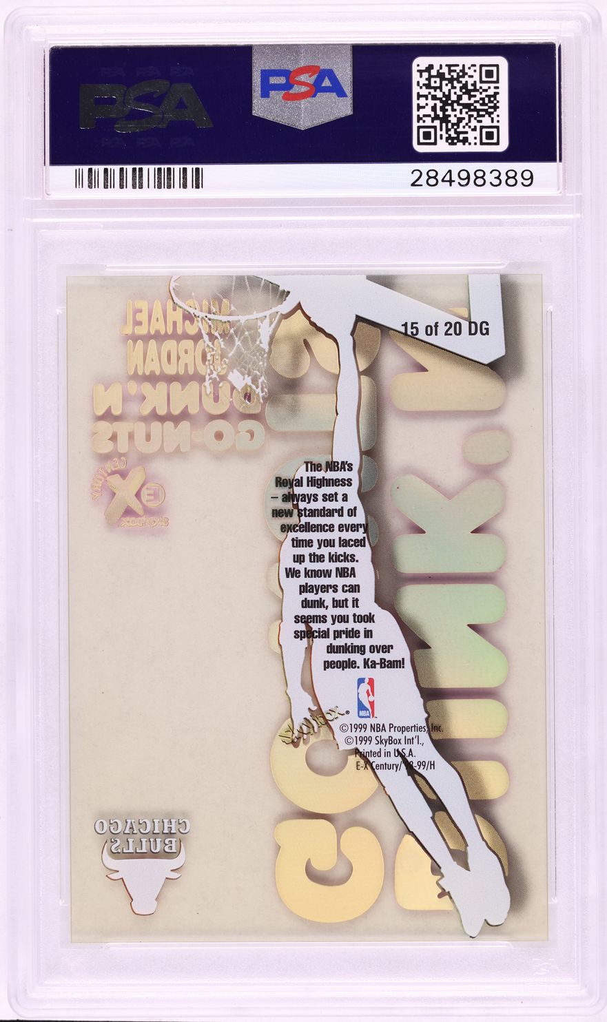 1998 Skybox E-X Century Dunk 'N Go-Nuts Michael Jordan #15DG PSA 10 GEM MINT