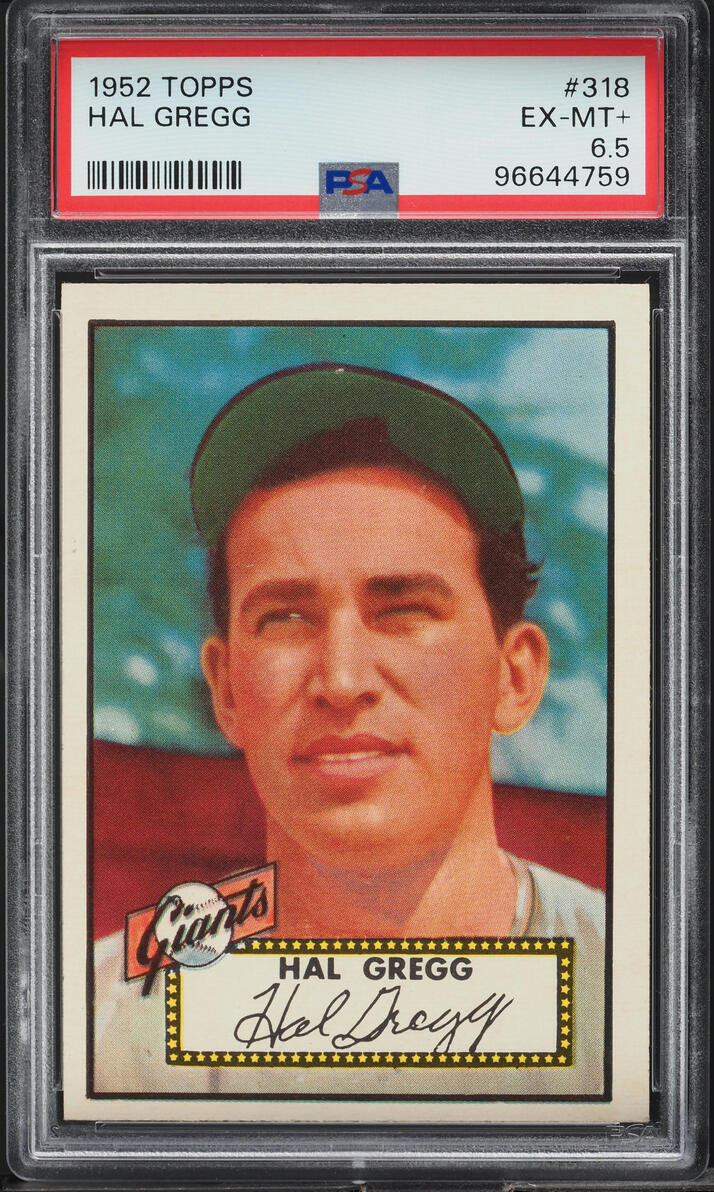 1952 Topps Hal Gregg #318 PSA 6.5 EXMT+