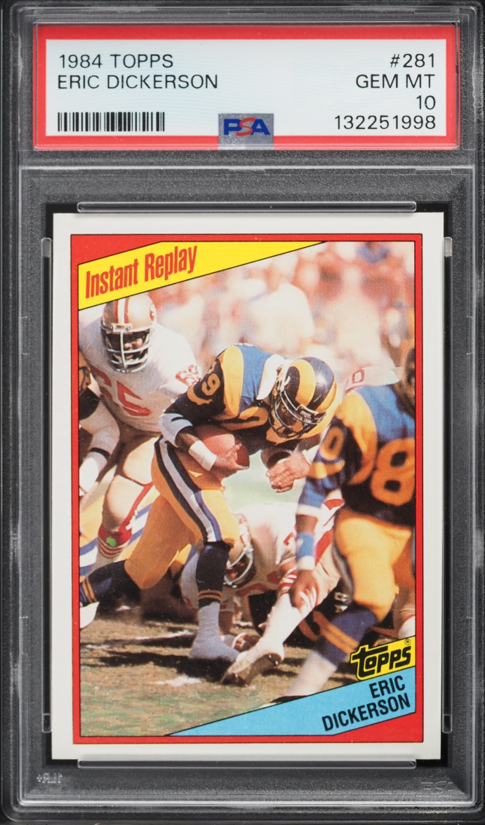 1984 Topps Football Eric Dickerson ROOKIE, INSTANT REPLAY #281 PSA 10 GEM MINT