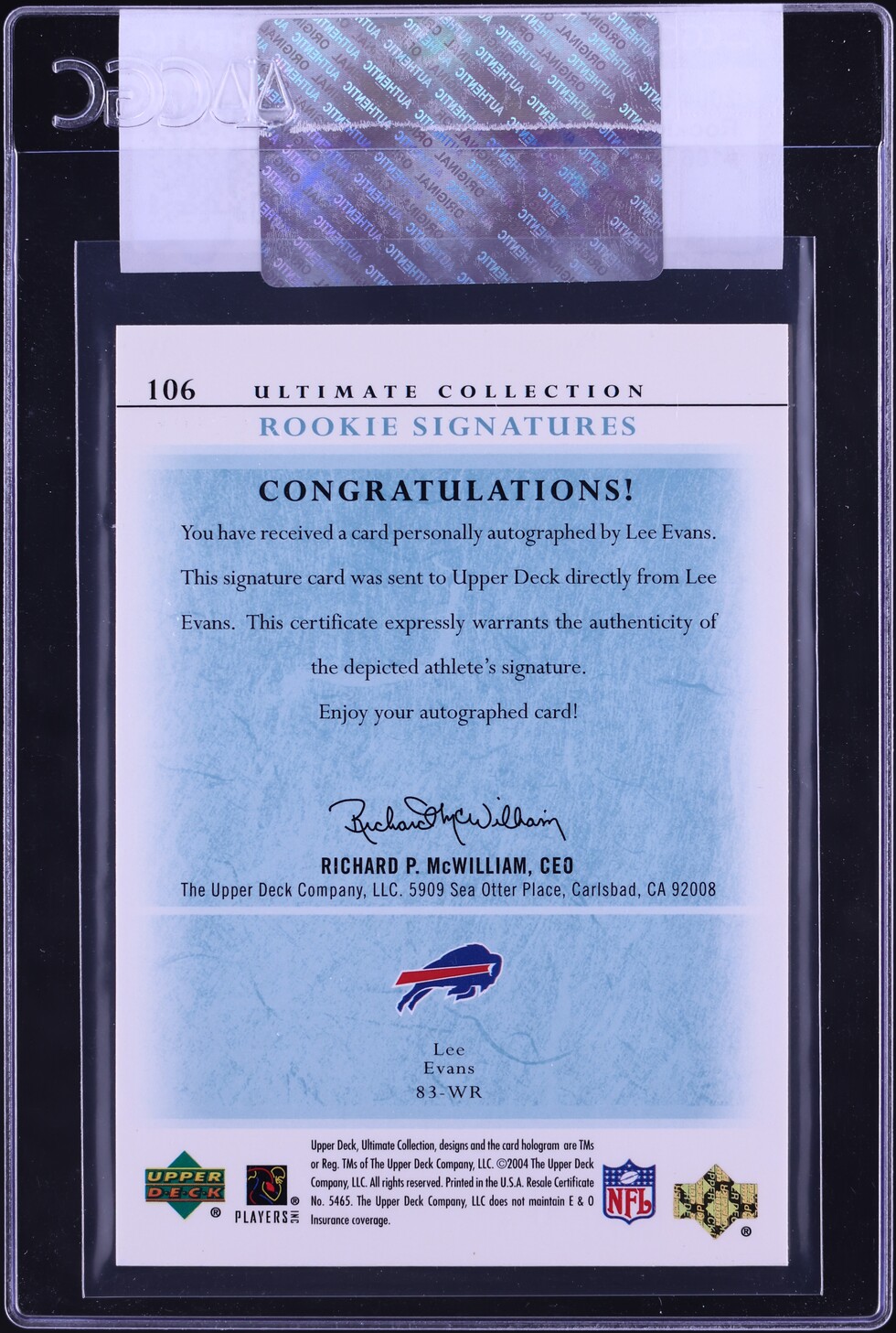 2004 Ultimate Collection Lee Evans ROOKIE AUTO 250/250 #106 CGC AUTH