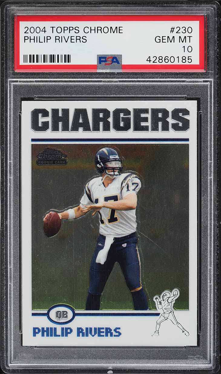 2004 Topps Chrome Philip Rivers ROOKIE #230 PSA 10 GEM MINT