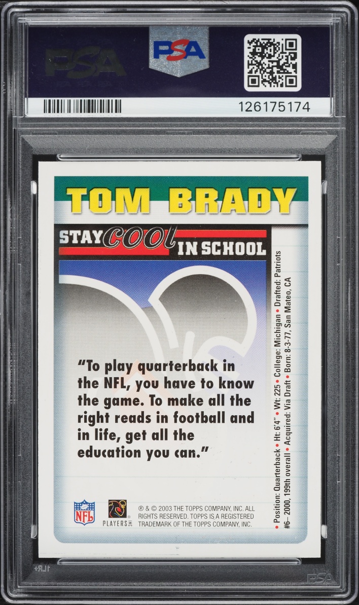 2003 Topps NFLPA Stay Cool In School Tom Brady PSA 10 GEM MINT