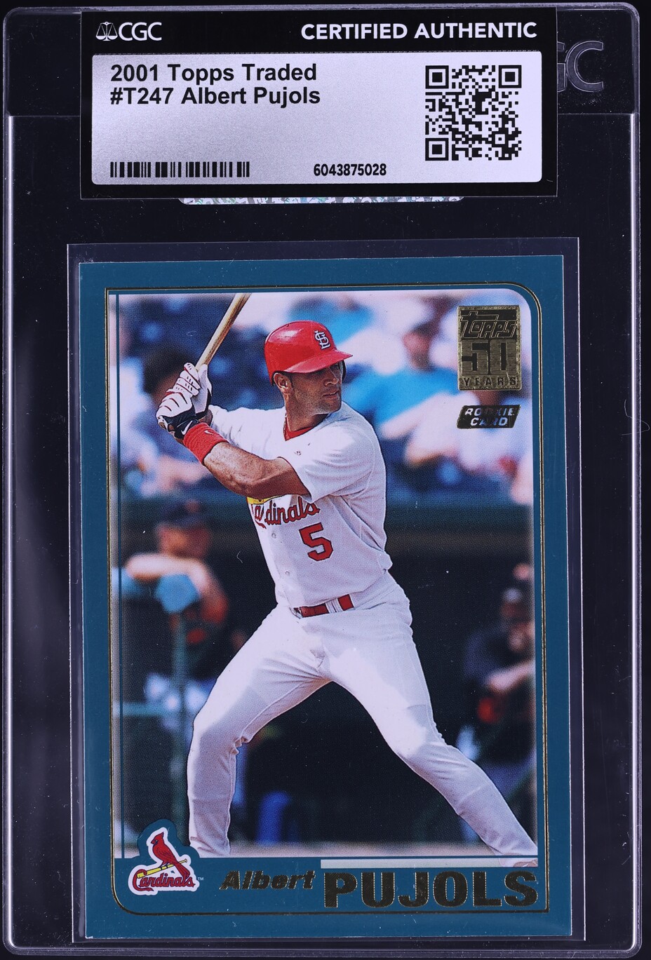 2001 Topps Traded Albert Pujols ROOKIE #T247 CGC AUTH