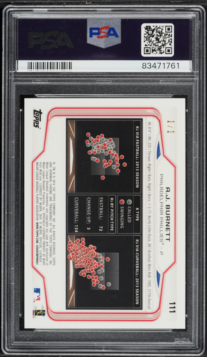 2014 Bowman Chrome Superfractor A.J. Burnett 1/1 #111 PSA 10 GEM MINT