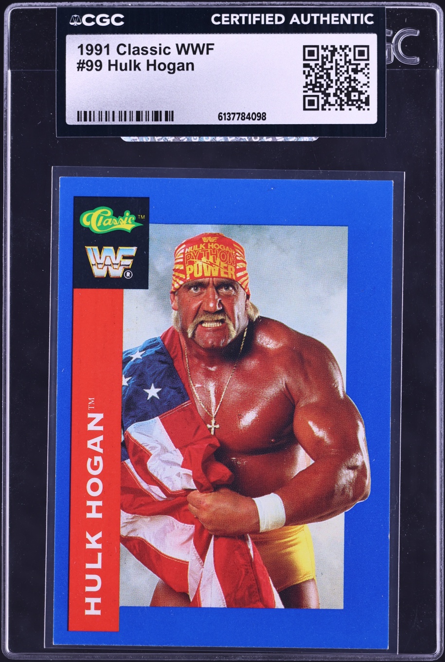 1991 Classic WWF Wrestling Hulk Hogan #99 CGC AUTH