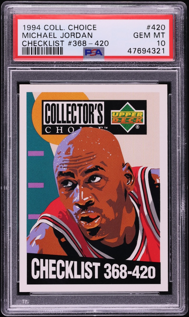 1994 Collector's Choice Checklist 368-420 Michael Jordan #420 PSA 10 GEM MINT