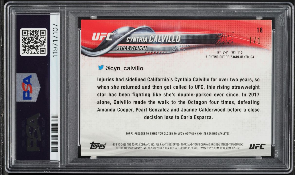 2018 Topps Chrome UFC Superfractor Cynthia Calvillo 1/1 #18 PSA 10 GEM MINT