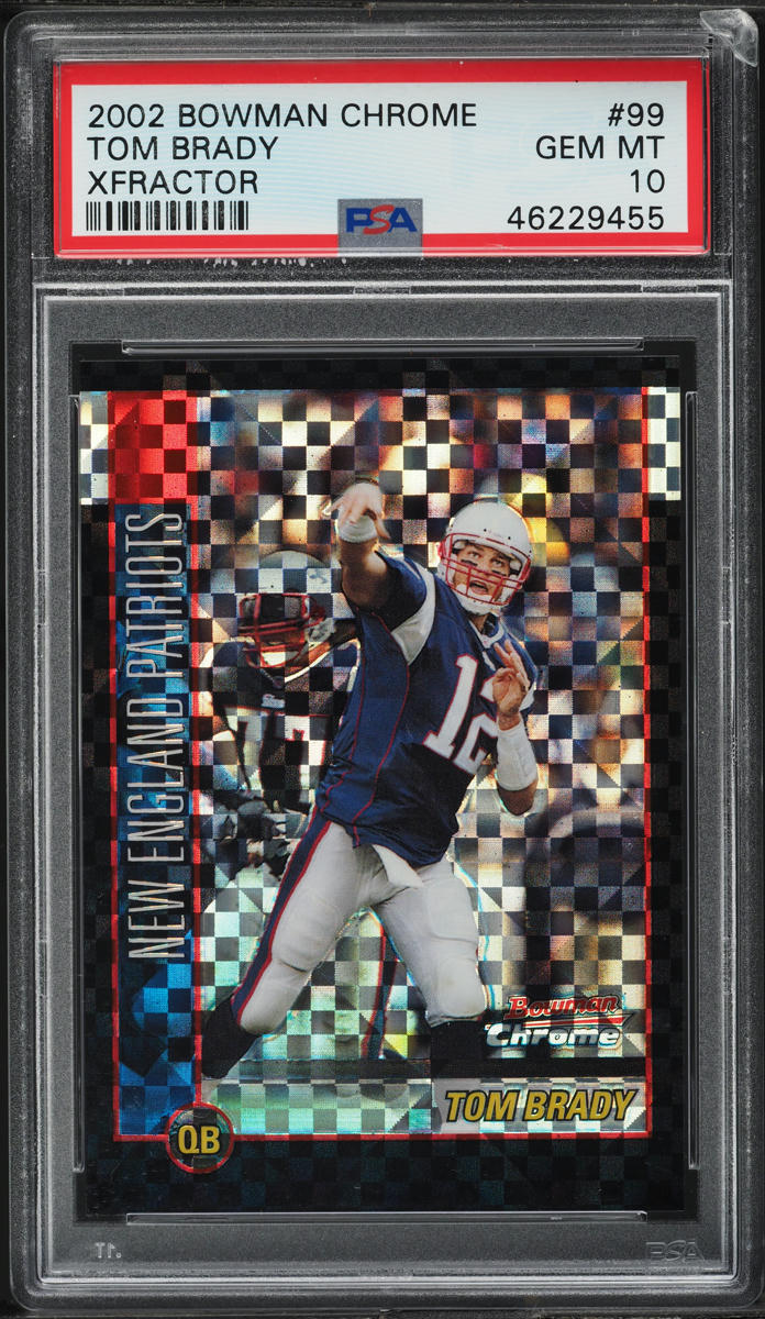 2002 Bowman Chrome Xfractor Tom Brady /250 #99 PSA 10 GEM MINT