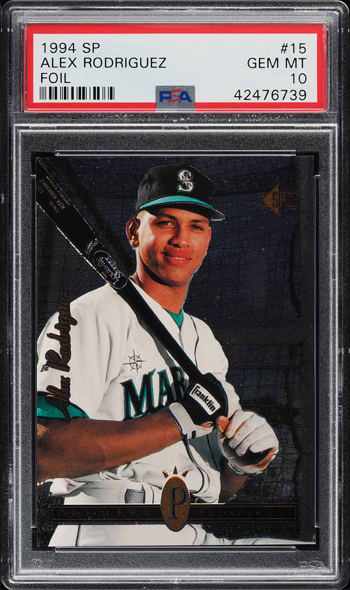 1994 SP Foil Alex Rodriguez ROOKIE #15 PSA 10 GEM MINT
