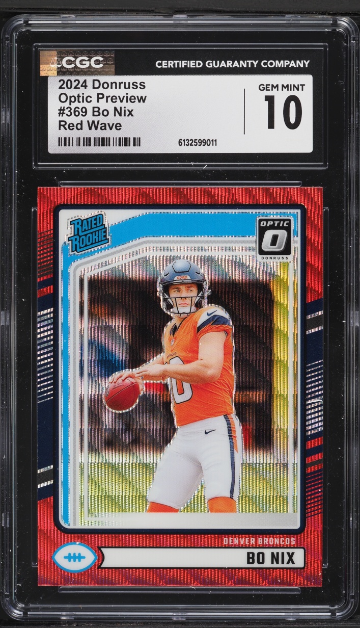 2024 Donruss Optic Preview Red Wave Bo Nix ROOKIE #369 CGC 10 GEM MINT