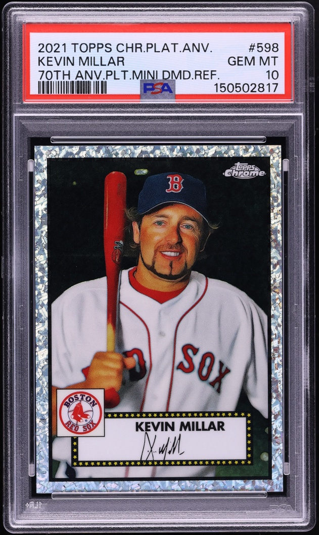 2021 Topps Chrome Platinum 70th Anniversary Diamond Refractor Kevin Millar #598 PSA 10 GEM MINT