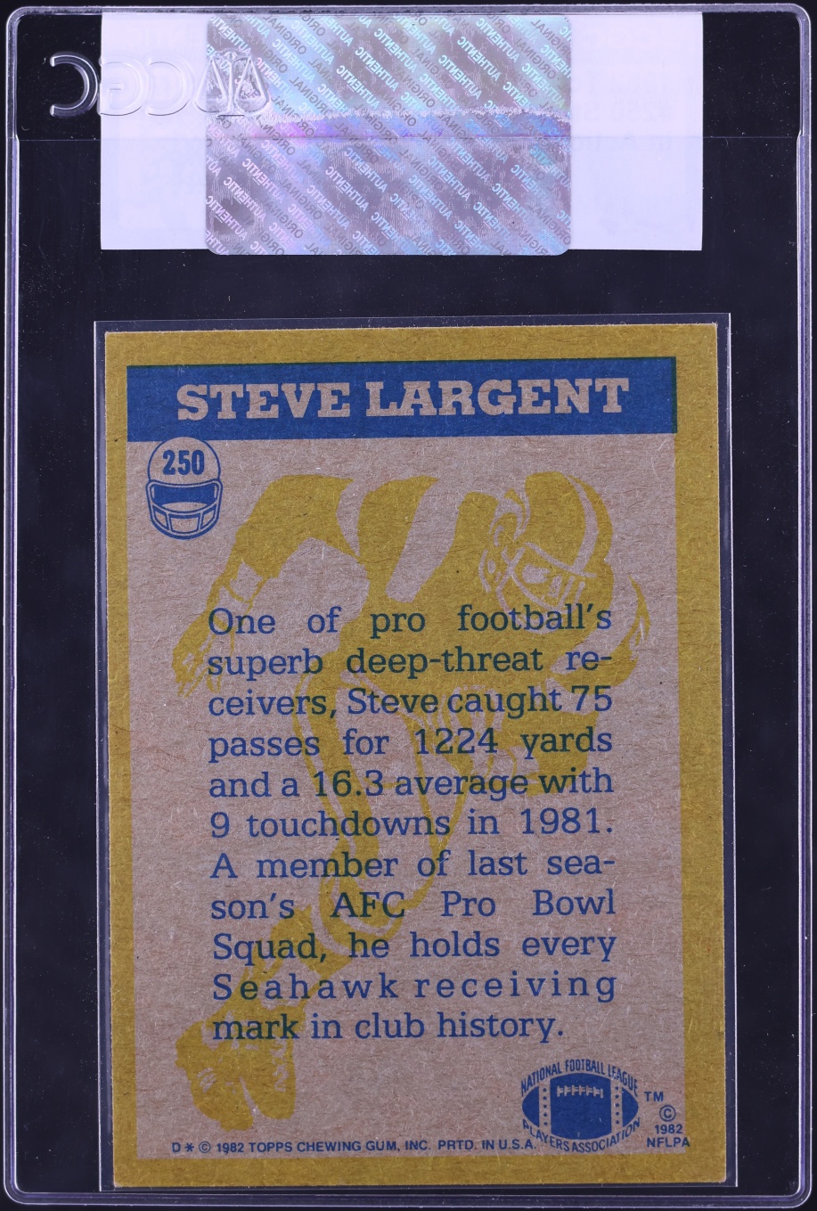 1982 Topps Football Steve Largent IN ACTION #250 CGC AUTH