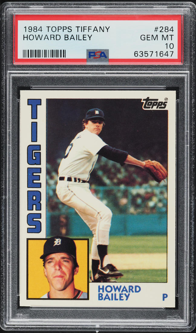 1984 Topps Tiffany Howard Bailey #284 PSA 10 GEM MINT