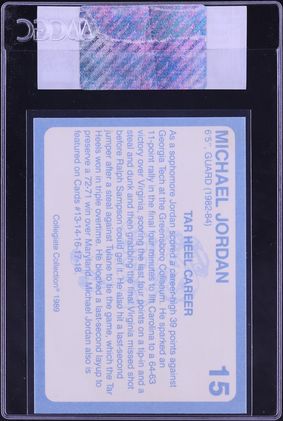 1989 Collegiate Collection North Carolina Michael Jordan #15 CGC AUTH