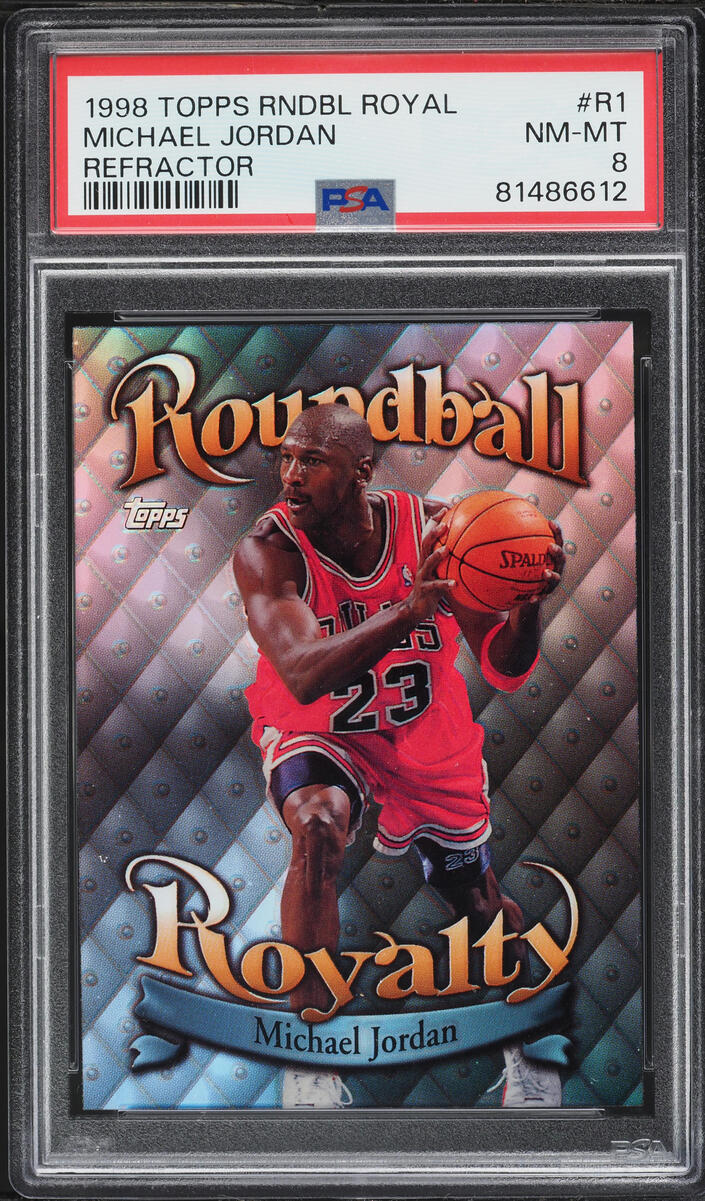 1998 Topps Roundball Royalty Refractor Michael Jordan #R1 PSA 8 NM-MT