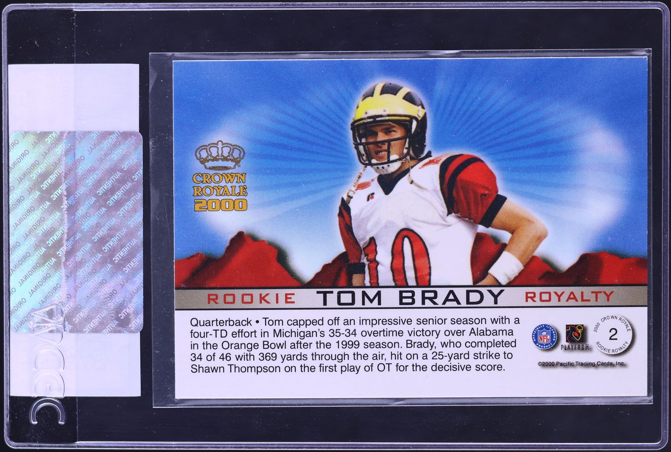 2000 Pacific Crown Royale Royalty Tom Brady ROOKIE #2 CGC AUTH