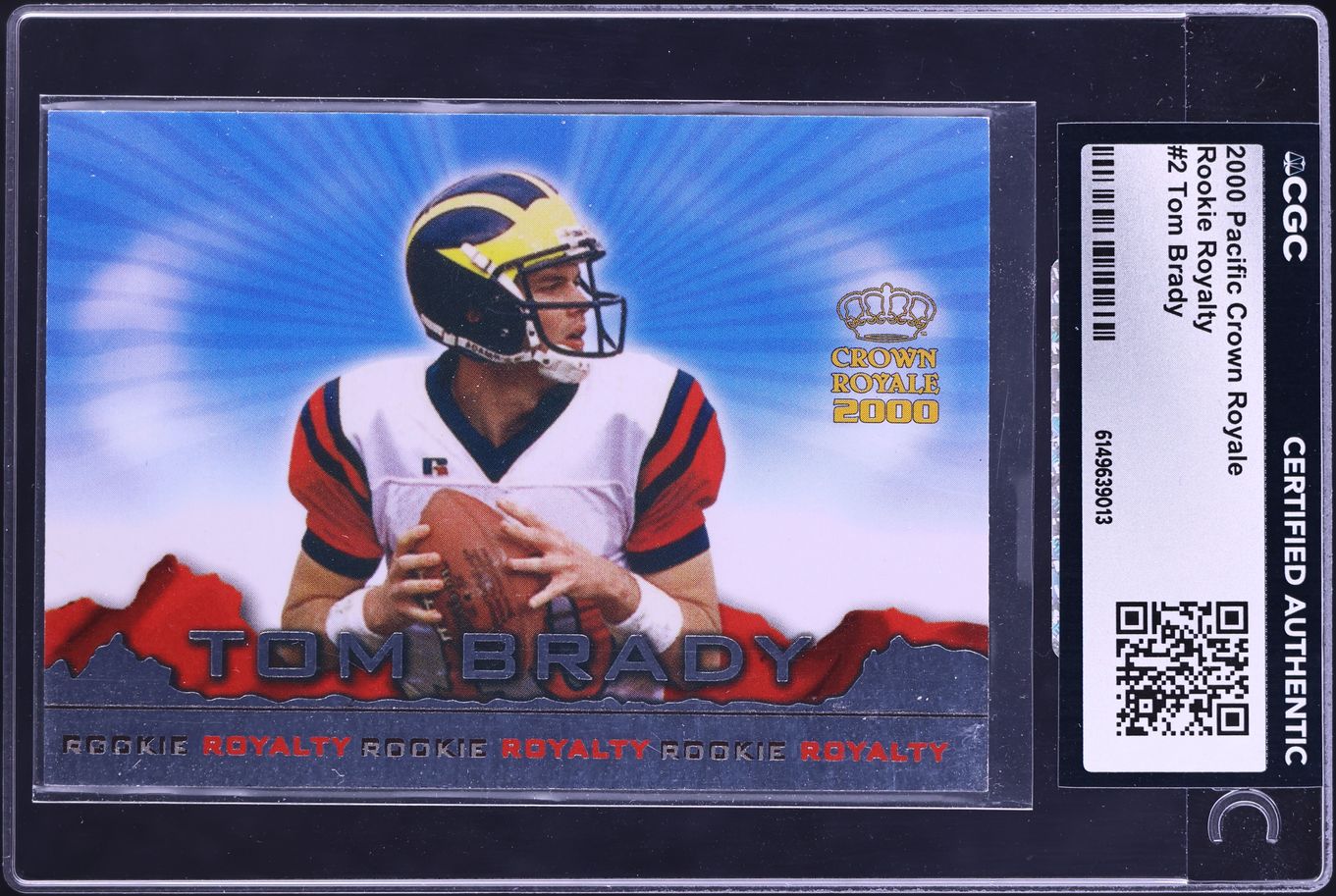 2000 Pacific Crown Royale Royalty Tom Brady ROOKIE #2 CGC AUTH