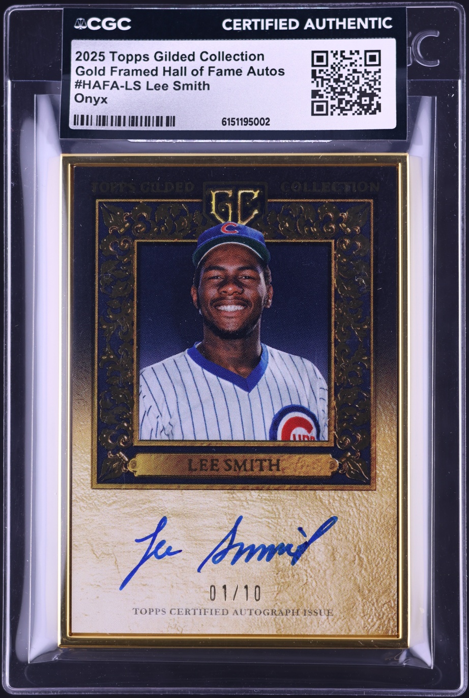 2025 Topps Gilded Collection Gold Framed Hall Of Fame Onyx Lee Smith AUTO 1/10 CGC AUTH