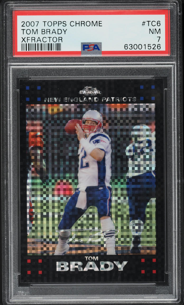 2007 Topps Chrome Xfractor Tom Brady #TC6 PSA 7 NRMT