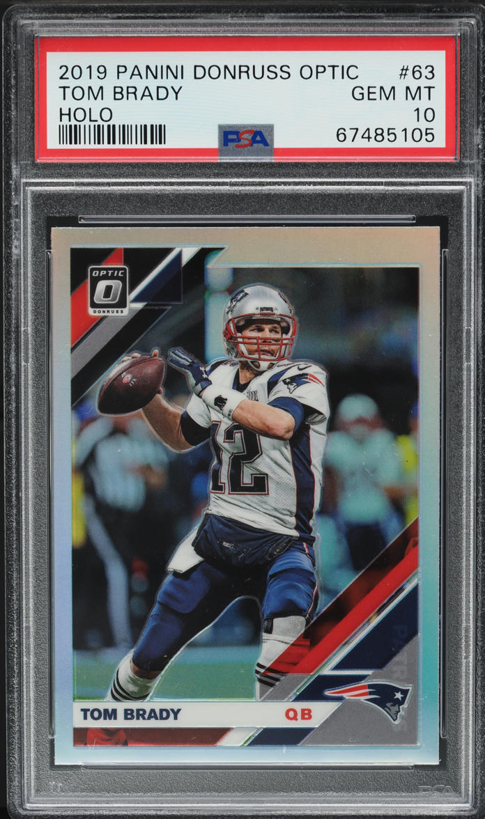 2019 Donruss Optic Holo Tom Brady #63 PSA 10 GEM MINT