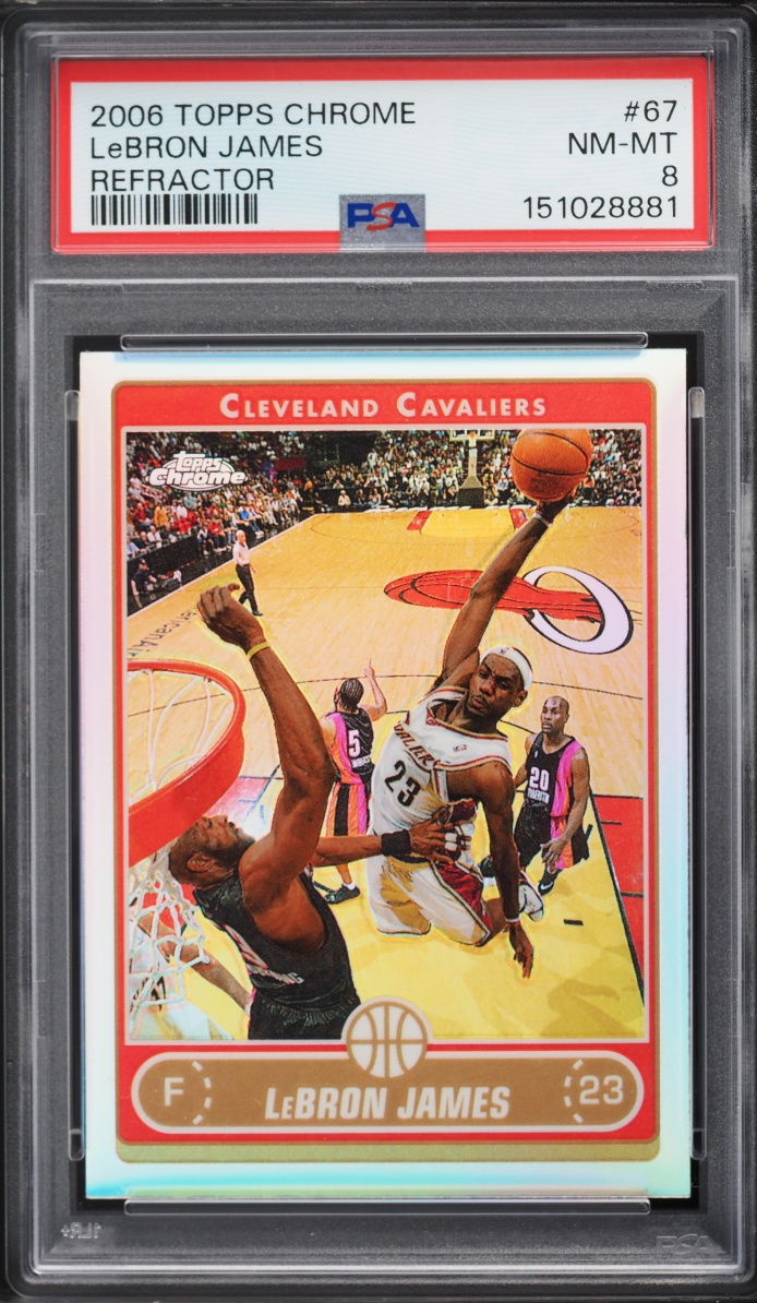 2006 Topps Chrome Refractor LeBron James #67 PSA 8 NM-MT